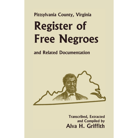 Pittsylvania County, Virginia Register of Free Negroes and Related Documentation