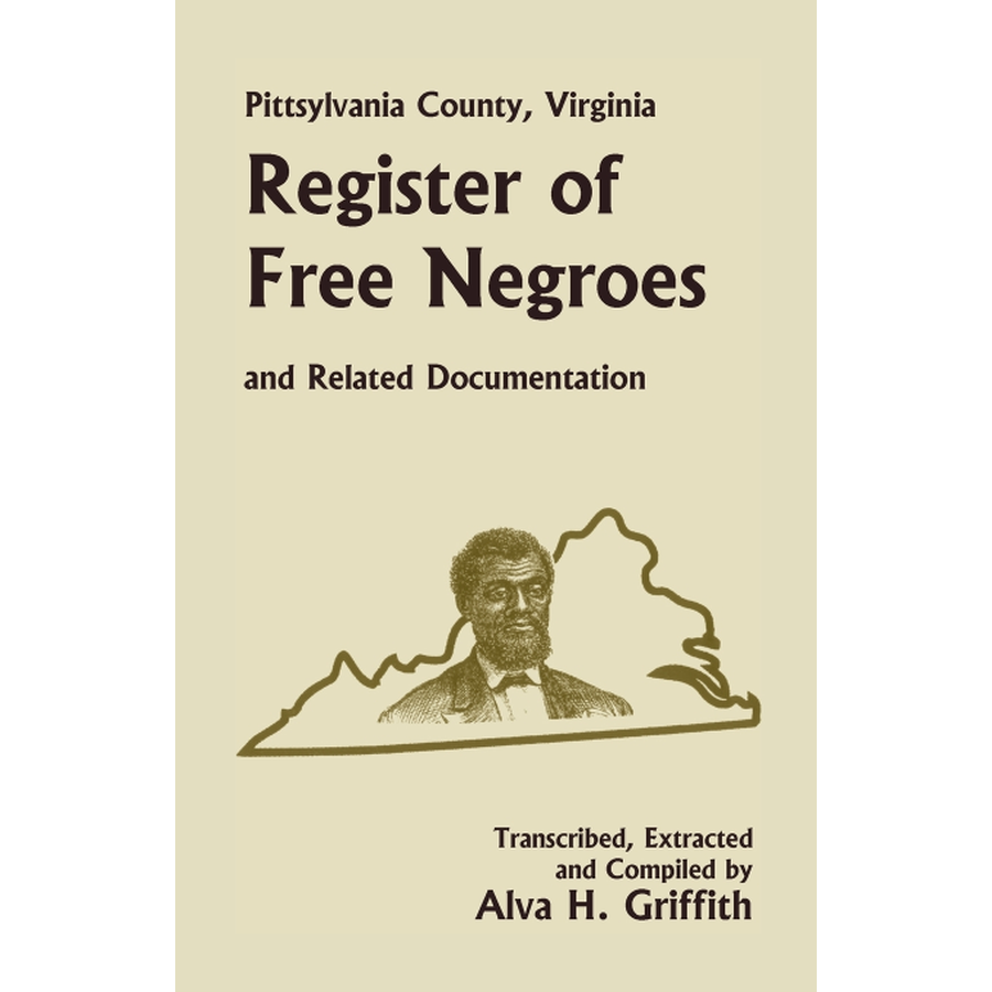 Pittsylvania County, Virginia Register of Free Negroes and Related Documentation