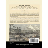 Too Little Too Late: Compiled Military Service Records of the 63rd Alabama Infantry CSA back cover