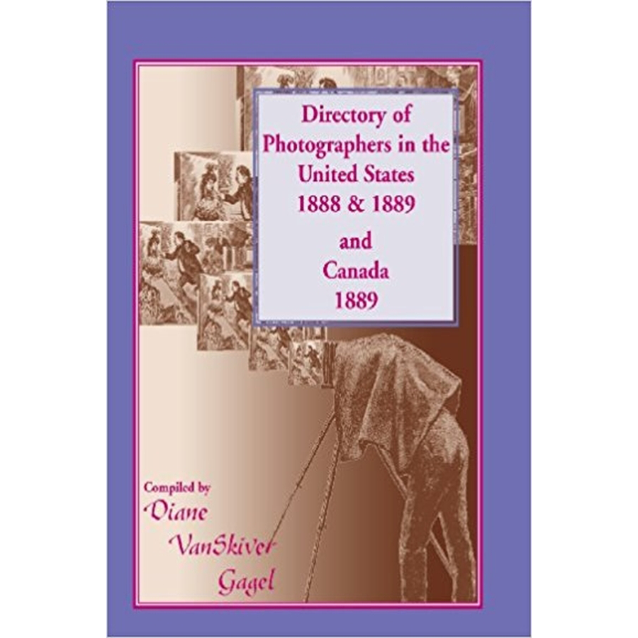 Directory of Photographers in the United States 1888 and 1889 and Canada 1889