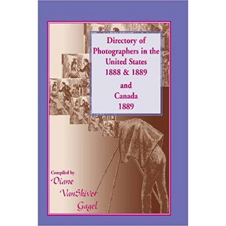 Directory of Photographers in the United States 1888 and 1889 and Canada 1889