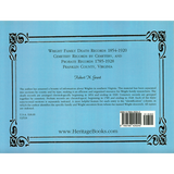 Wright Family Death Records, 1854-1920, Cemetery Records by Cemetery, and Probate Records, 1785-1928, Franklin County, Virginia