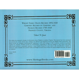 Wright Family Death Records, 1854-1920, Cemetery Records by Cemetery, and Probate Records, 1785-1928, Franklin County, Virginia
