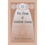 The Clergy of Litchfield County [Connecticut]