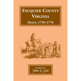 Fauquier County, Virginia Deeds 1759-1778