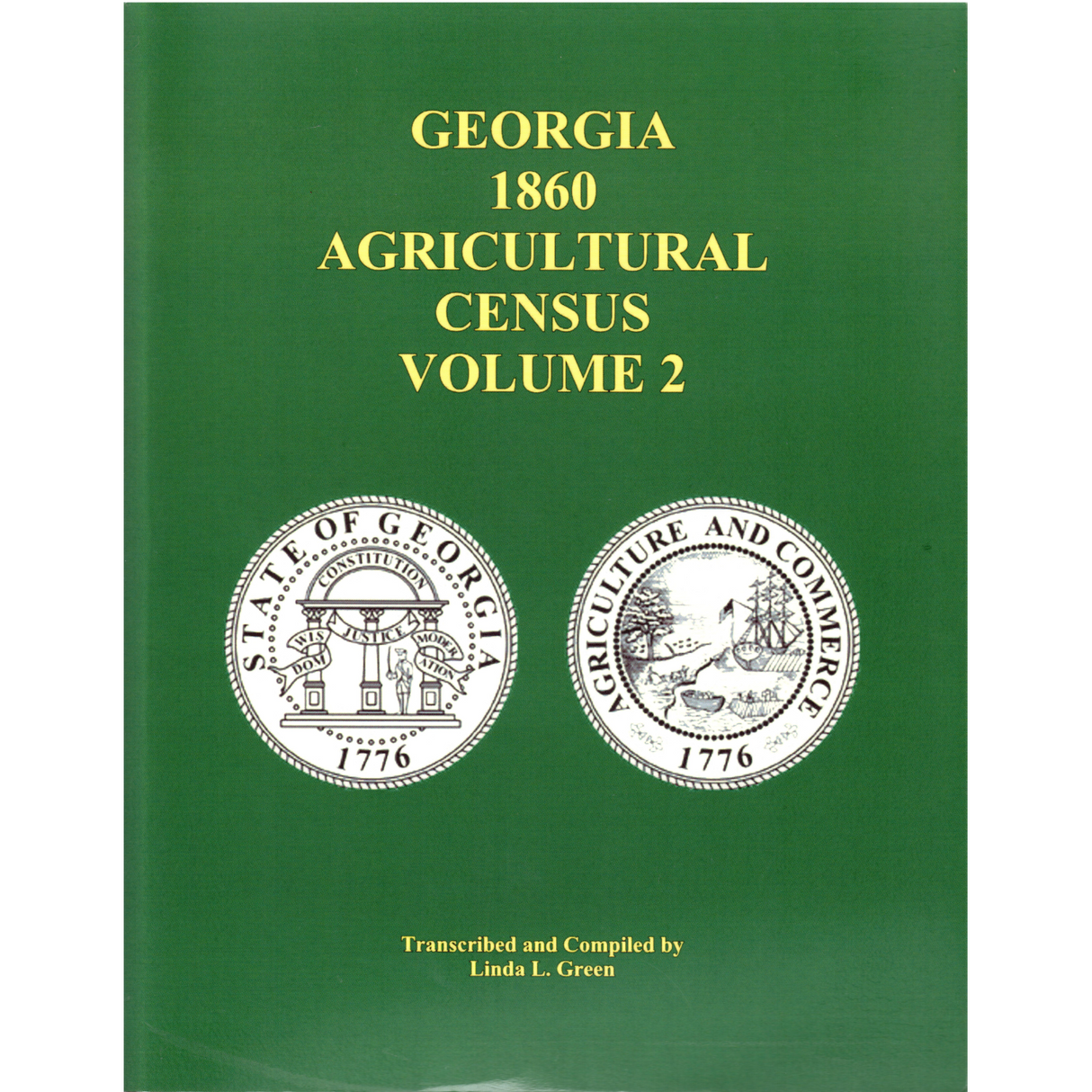 Georgia 1860 Agricultural Census: Volume 2