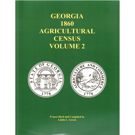 Georgia 1860 Agricultural Census: Volume 2