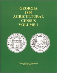 Georgia 1860 Agricultural Census: Volume 2