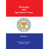 Mississippi 1860 Agricultural Census, Volume 1