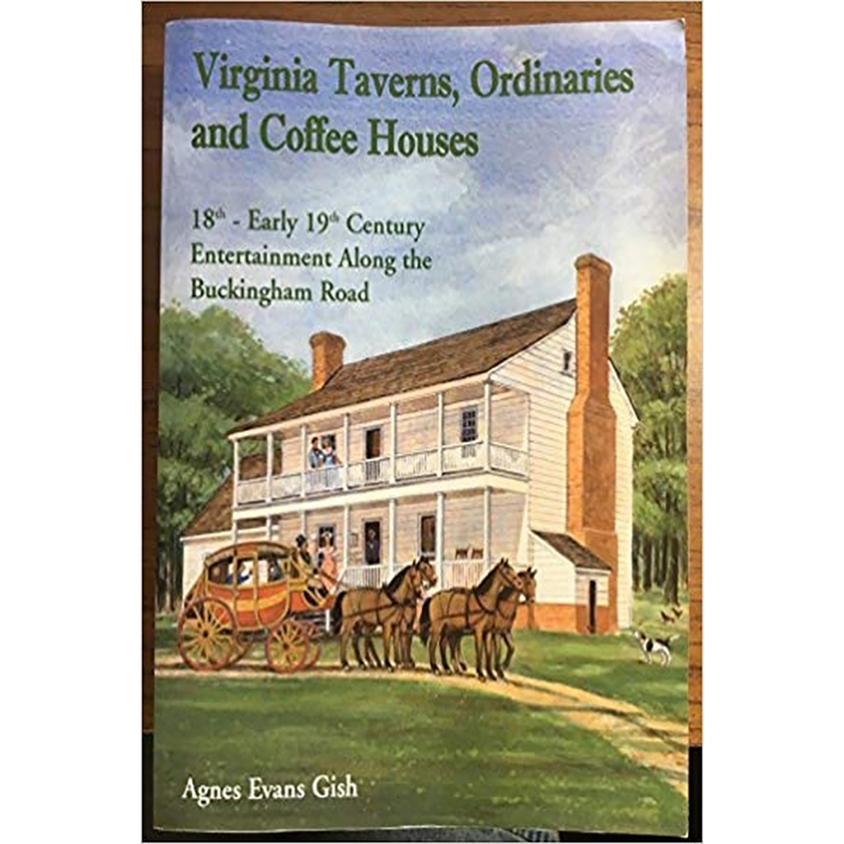 Virginia Taverns, Ordinaries and Coffee Houses: 18th-Early 19th Century Entertainment Along the Buckingham Road [paper]