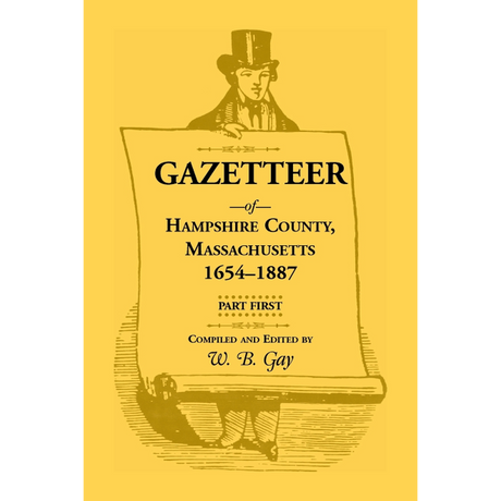 Gazetteer of Hampshire County, Massachusetts, 1654-1887, Volume 1