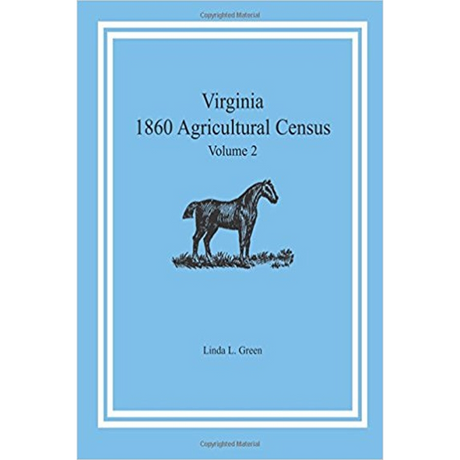 Virginia 1860 Agricultural Census, Volume 2
