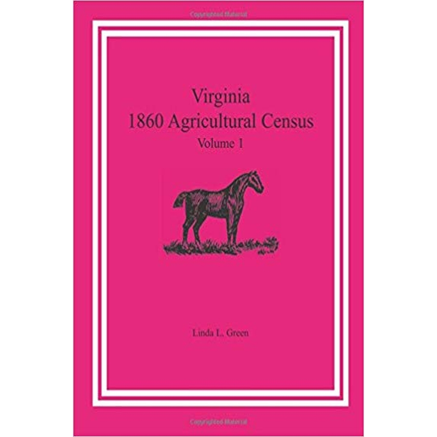 Virginia 1860 Agricultural Census, Volume 1