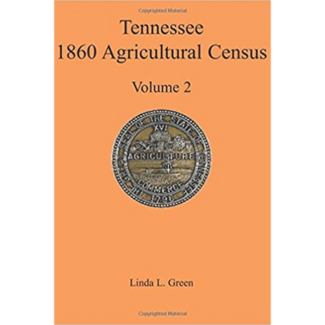 Tennessee 1860 Agricultural Census, Volume 2