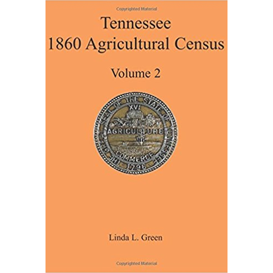 Tennessee 1860 Agricultural Census, Volume 2