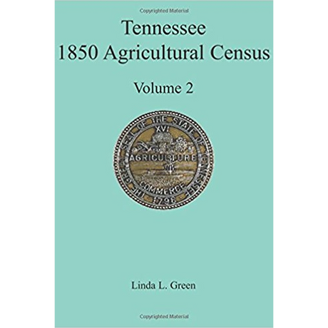 Tennessee 1850 Agricultural Census, Volume 2