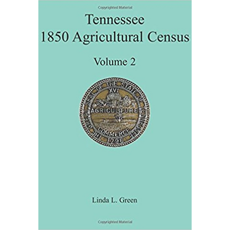 Tennessee 1850 Agricultural Census, Volume 2