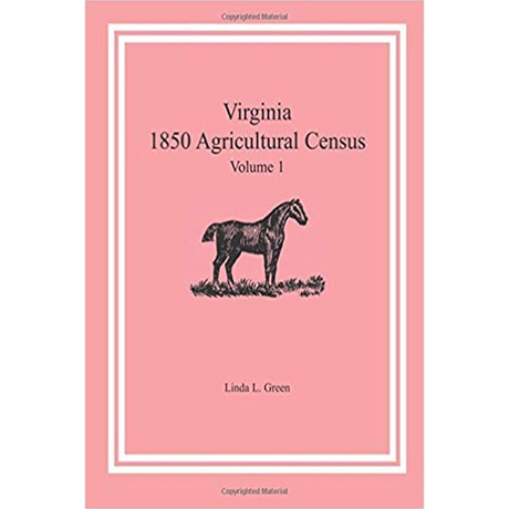 Virginia 1850 Agricultural Census, Volume 1