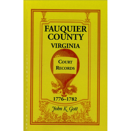 Fauquier County, Virginia Court Records, 1776-1782