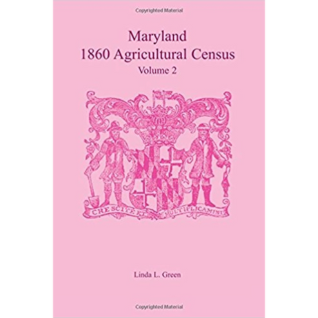 Maryland 1860 Agricultural Census, Volume 2