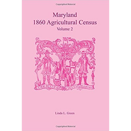Maryland 1860 Agricultural Census, Volume 2
