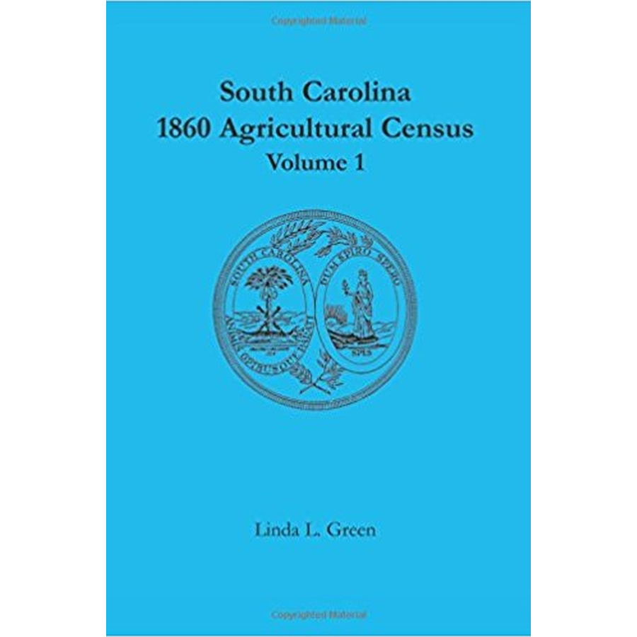 South Carolina 1860 Agricultural Census, Volume 1