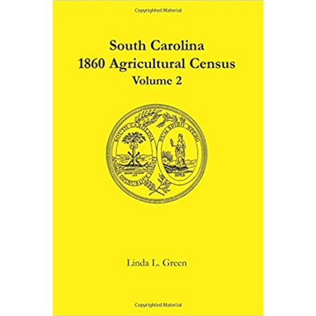 South Carolina 1860 Agricultural Census, Volume 2