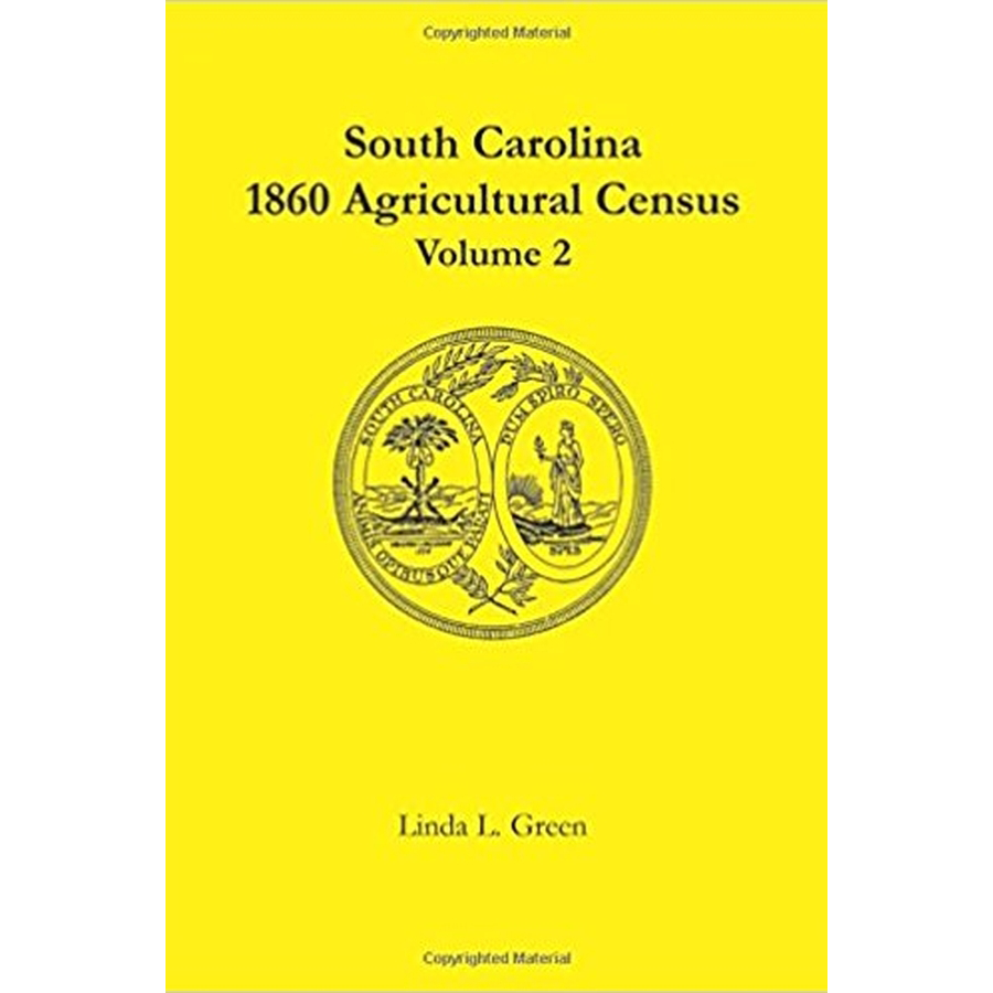 South Carolina 1860 Agricultural Census, Volume 2