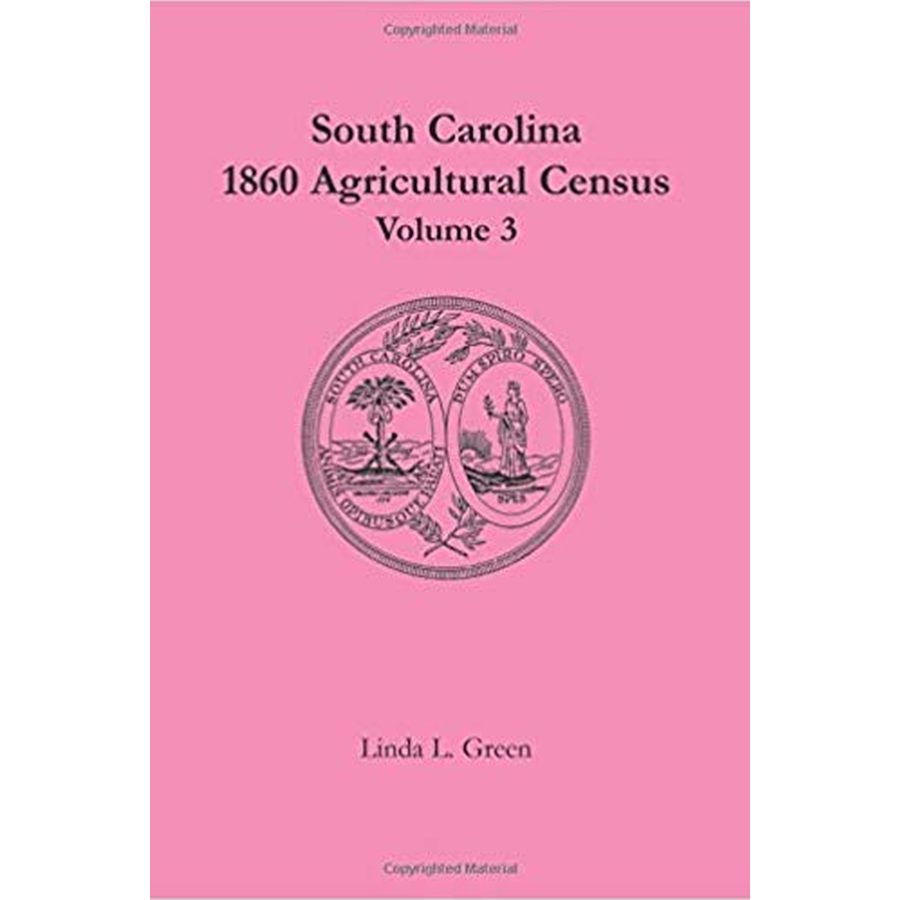 South Carolina 1860 Agricultural Census, Volume 3