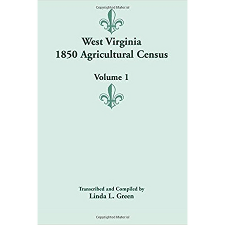West Virginia 1850 Agricultural Census, Volume 1
