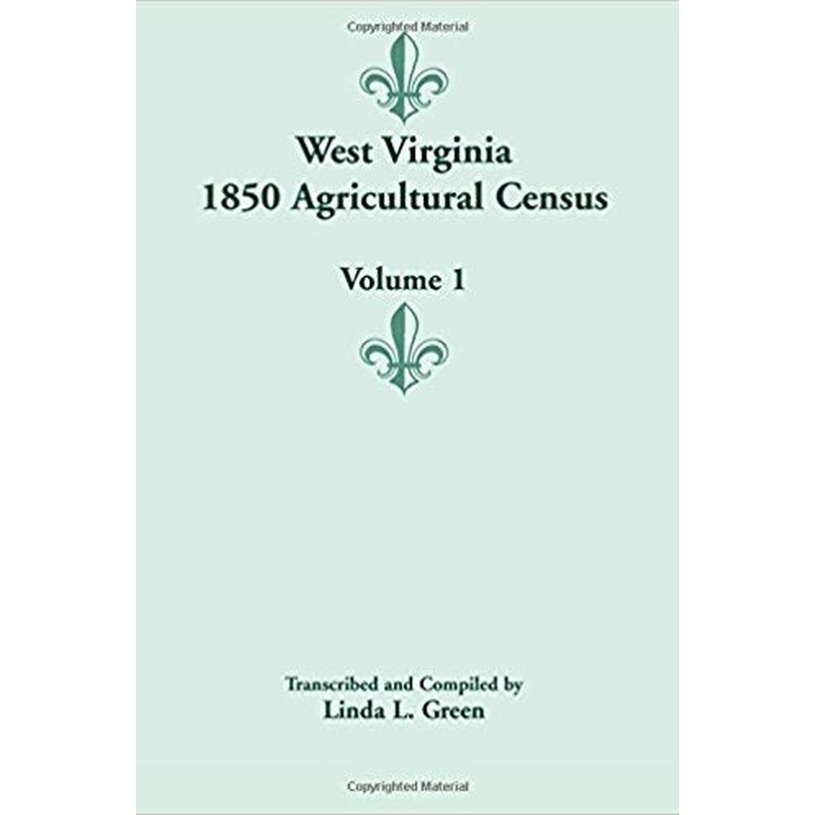West Virginia 1850 Agricultural Census, Volume 1