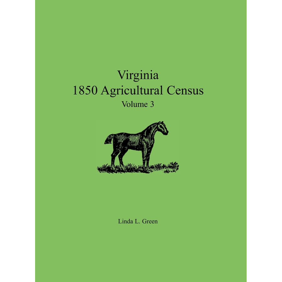 Virginia 1850 Agricultural Census, Volume 3