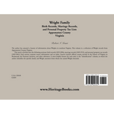 Wright Family Records: Appomattox County, Virginia, Birth Records, Marriage Records, and Personal Property Tax Lists back cover