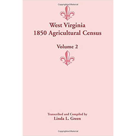 West Virginia 1850 Agricultural Census, Volume 2