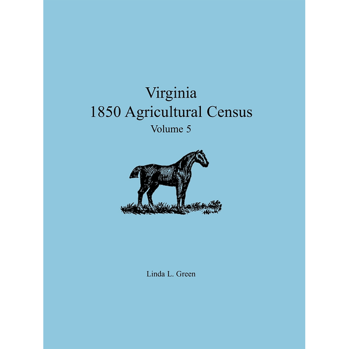 Virginia 1850 Agricultural Census, Volume 5