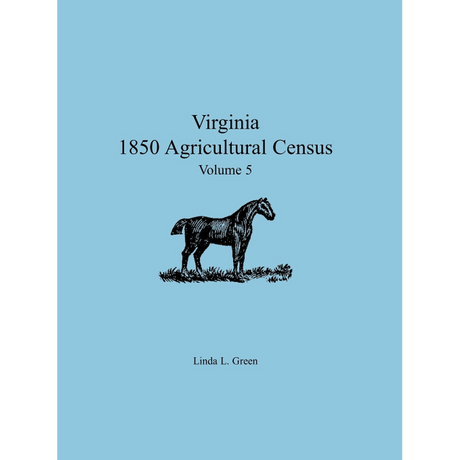 Virginia 1850 Agricultural Census, Volume 5