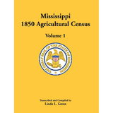 Mississippi 1850 Agricultural Census, Volume 1