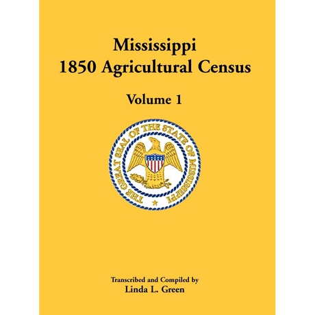 Mississippi 1850 Agricultural Census, Volume 1