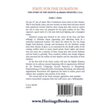 First, For The Duration: The Story of the Eighth (8th) Alabama Infantry, C.S.A. [Confederate States Army] back cover