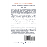 First, For The Duration: The Story of the Eighth (8th) Alabama Infantry, C.S.A. [Confederate States Army] back cover