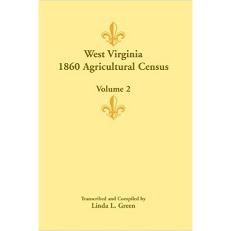 West Virginia 1860 Agricultural Census, Volume 2