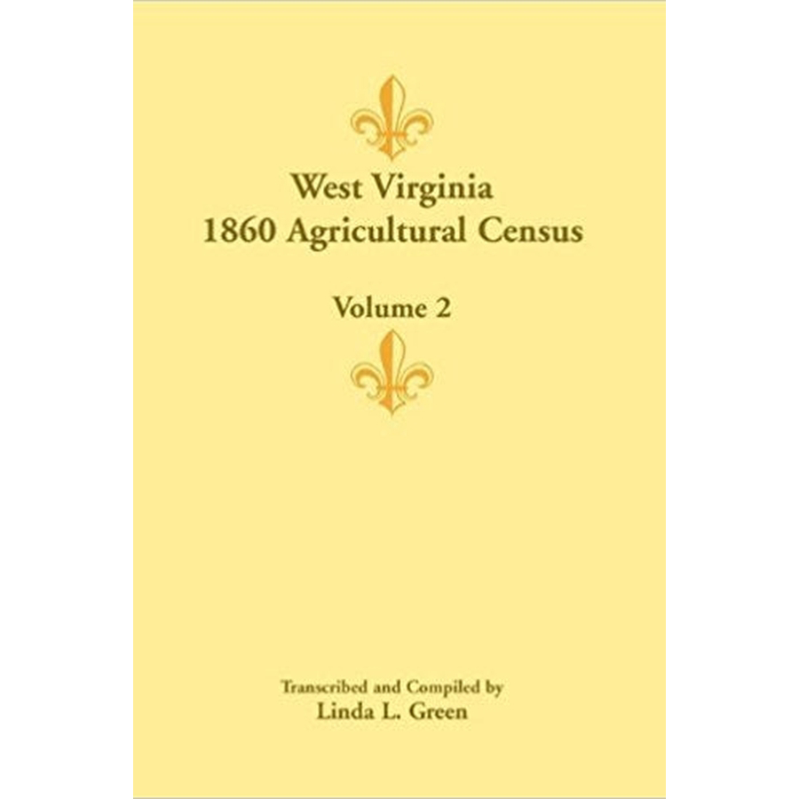 West Virginia 1860 Agricultural Census, Volume 2