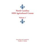 North Carolina 1850 Agricultural Census, Volume 1