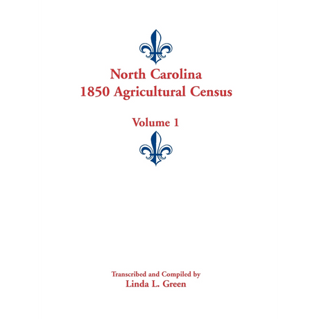 North Carolina 1850 Agricultural Census, Volume 1