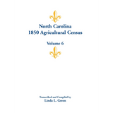 North Carolina 1850 Agricultural Census, Volume 6