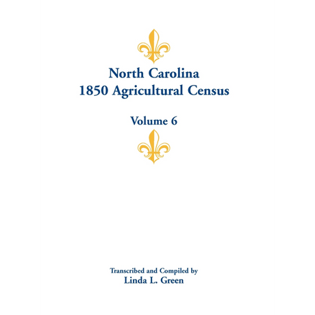 North Carolina 1850 Agricultural Census, Volume 6