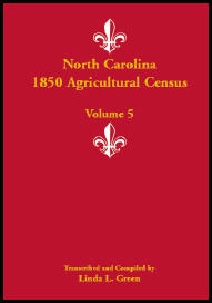 North Carolina 1850 Agricultural Census, Volume 5