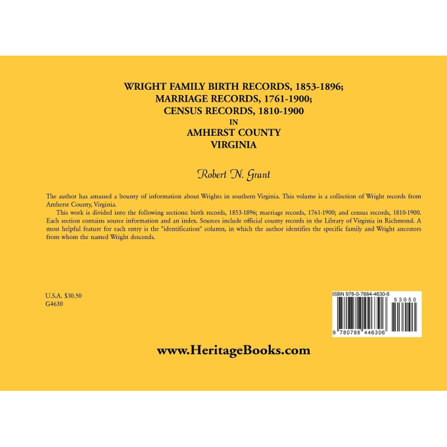 Wright Family Birth Records, 1853-1896, Marriage Records, 1761-1900, Census Records, 1810-1900, Amherst County, Virginia back cover