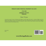 Wright Family Personal Property Tax Lists, Amherst County, Virginia 1782-1850 back cover