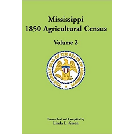 Mississippi 1850 Agricultural Census, Volume 2